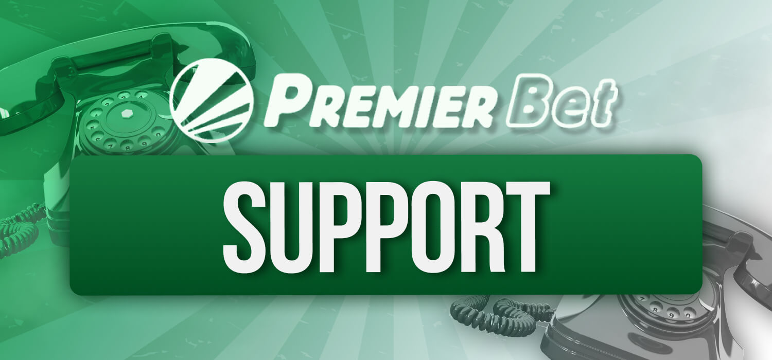 Premier Bet Contacts and Customer Support: Assistance when you need it. Reach out to our dedicated team for prompt and reliable help.